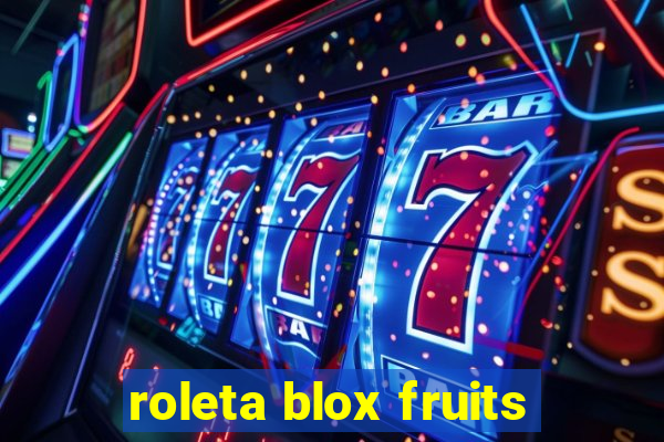 roleta blox fruits